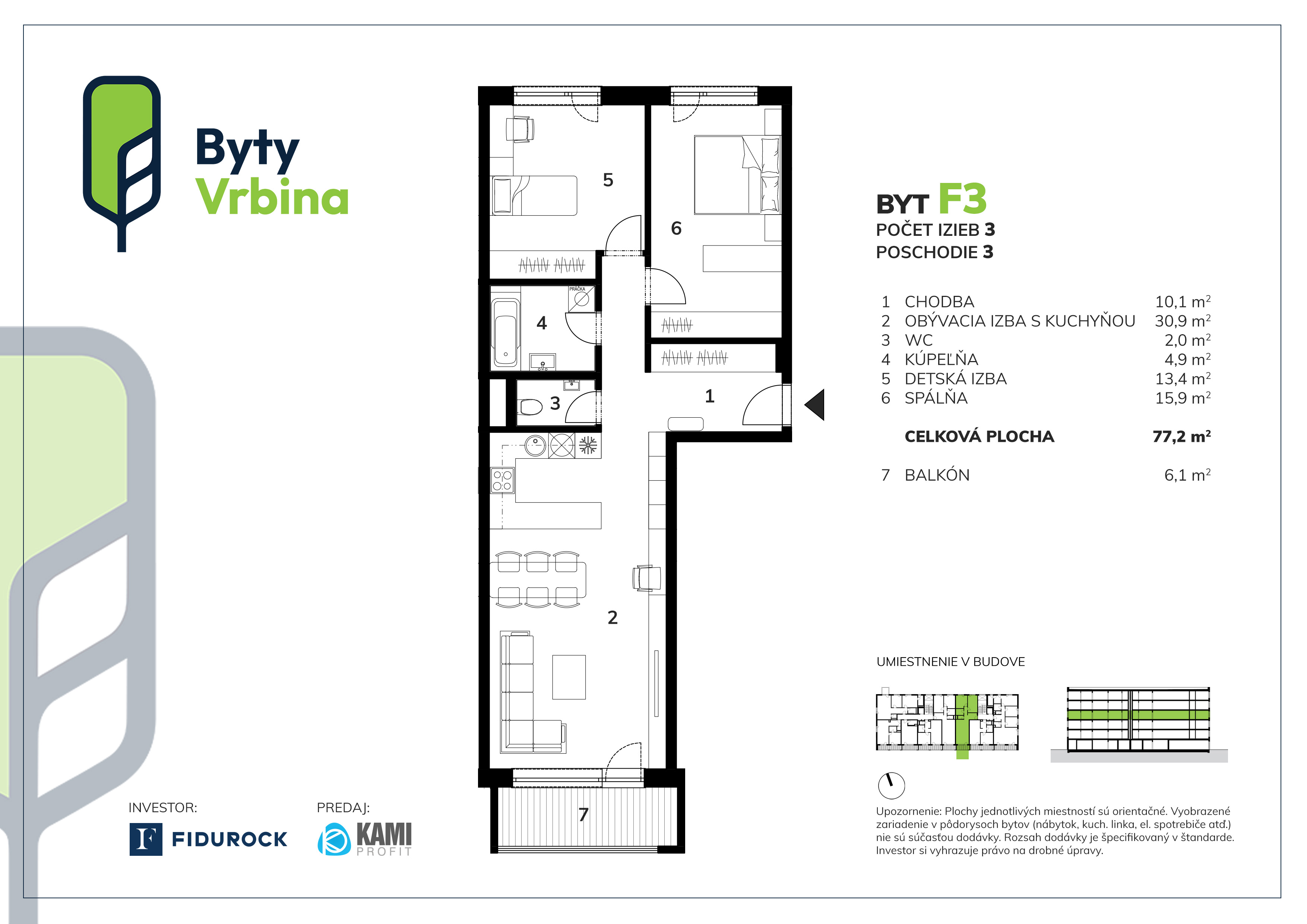Byty Vrbina - F3 - Pôdorys